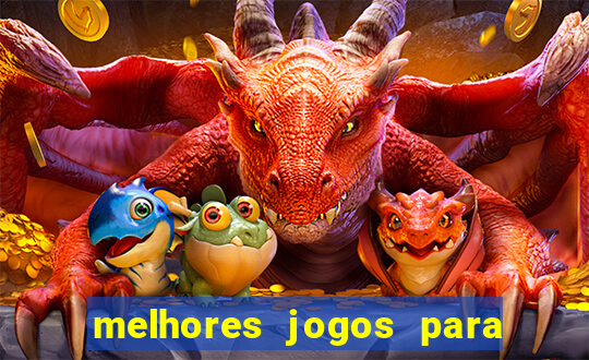 melhores jogos para play store